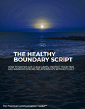 THE HEALTHY BOUNDARY SCRIPT