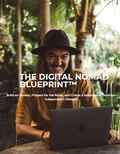 THE DIGITAL NOMAD BLUEPRINT™