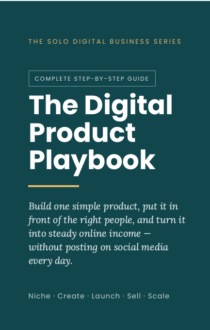 The Digital Product Playbook (Build, Launch & Sell Your First Digital Product)